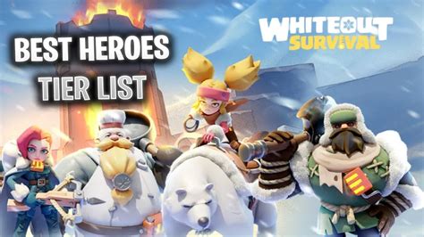 Best Heroes in Whiteout Survival – Tier List (January 2024).